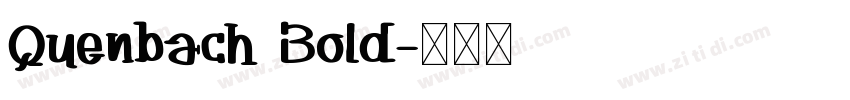 Quenbach Bold字体转换